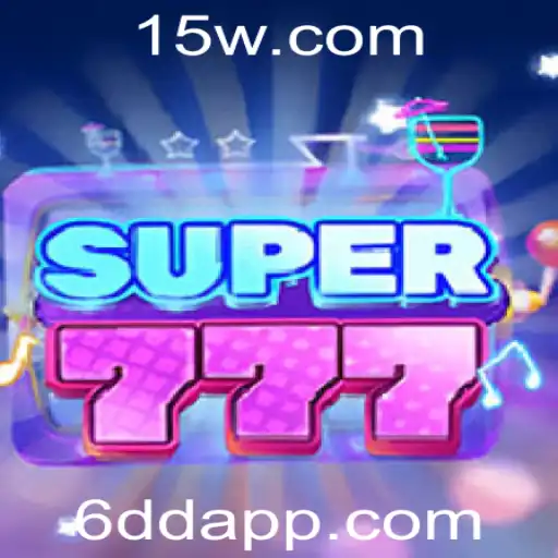 6dd - Descubra o Mundo Fascinante de Super777: Jogo de Estratégia e Emoção