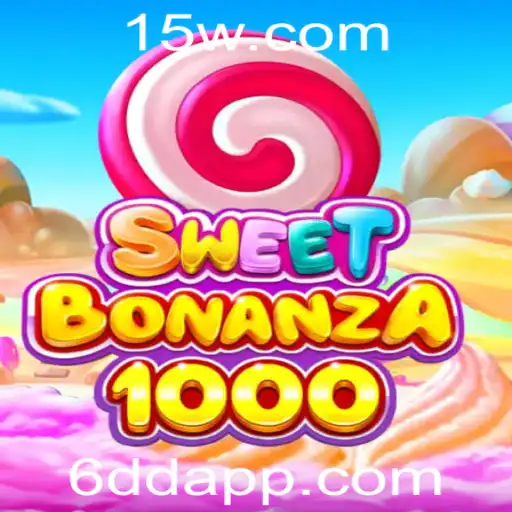 6dd - Descubra o Mundo de SweetBonanza1000: Regras e Estratégias